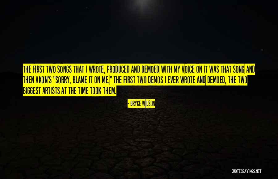 Bryce Wilson Quotes 1505420 Bryce Wilson Quotes 1505420