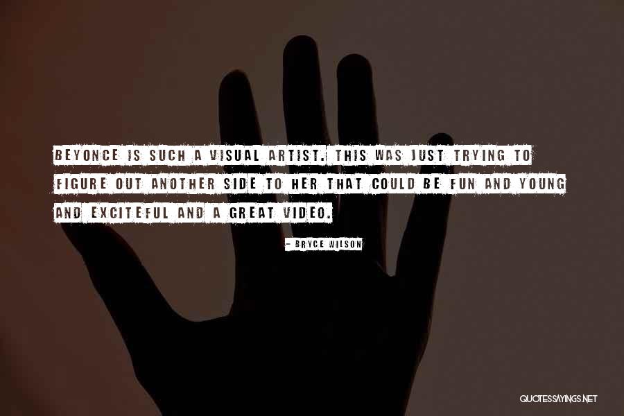 Bryce Wilson Quotes 773869 Bryce Wilson Quotes 773869
