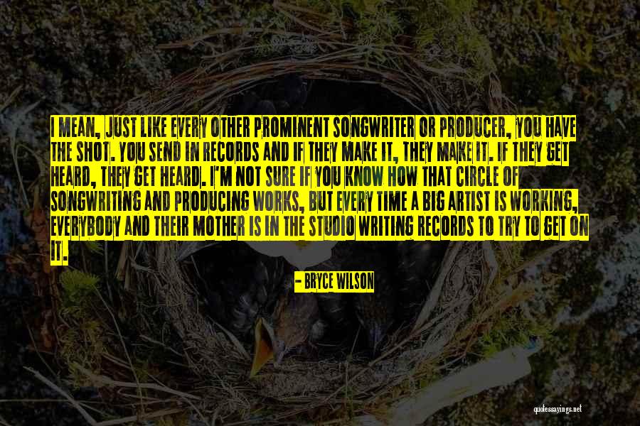 Bryce Wilson Quotes 813402 Bryce Wilson Quotes 813402