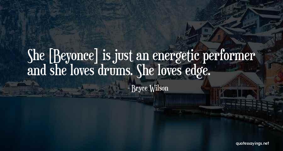 Bryce Wilson Quotes 948143 Bryce Wilson Quotes 948143