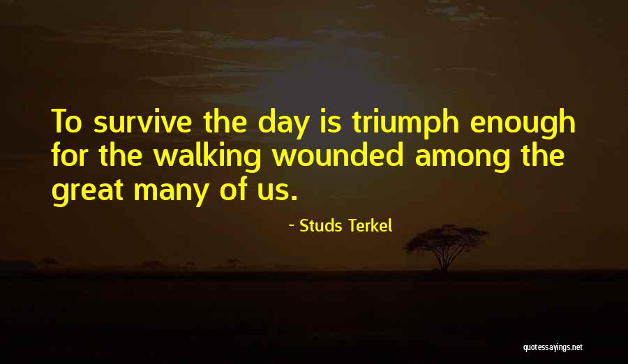 Brydiago Quotes By Studs Terkel