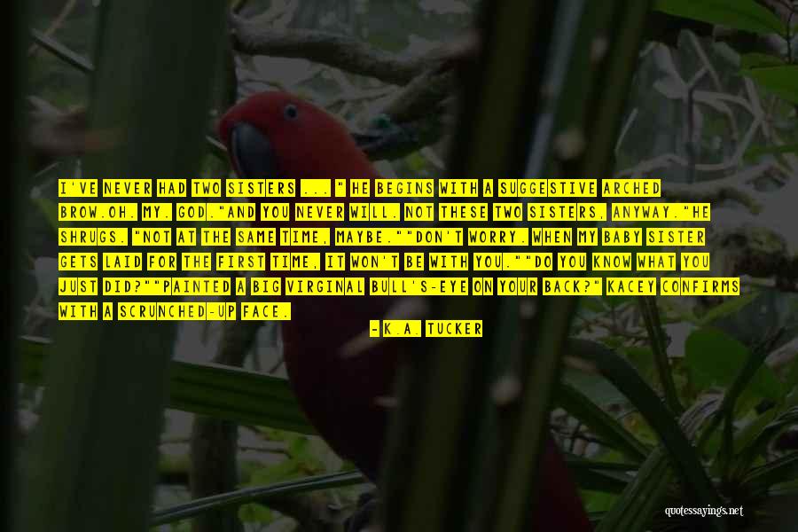 Brydie Construction Quotes By K.A. Tucker Brydie Construction Quotes By K.A. Tucker