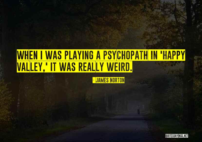 Brydie Hill Quotes By James Norton Brydie Hill Quotes By James Norton