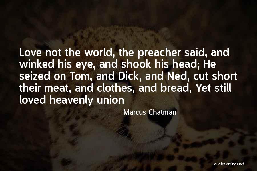 Bryer Company Quotes By Marcus Chatman Bryer Company Quotes By Marcus Chatman