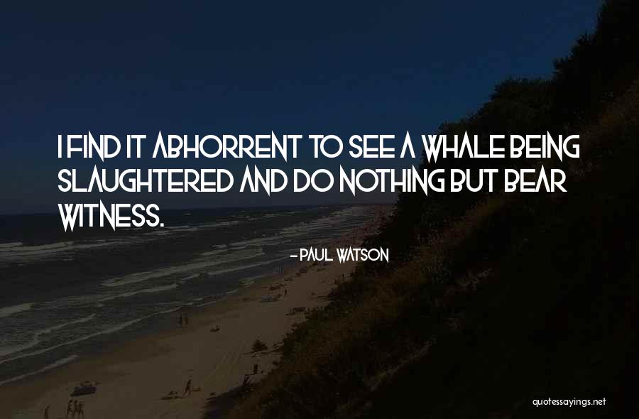 Brygida Turowska Szymczak Quotes By Paul Watson Brygida Turowska Szymczak Quotes By Paul Watson