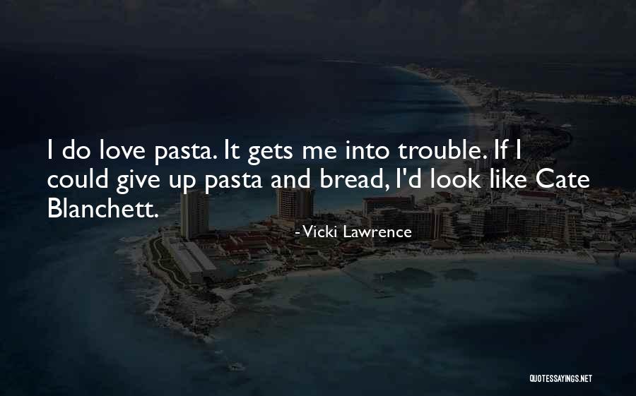 Bryka Quotes By Vicki Lawrence Bryka Quotes By Vicki Lawrence