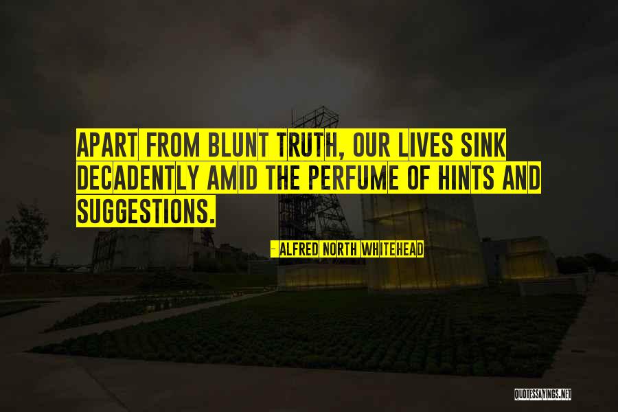 Brylinski Research Quotes By Alfred North Whitehead Brylinski Research Quotes By Alfred North Whitehead