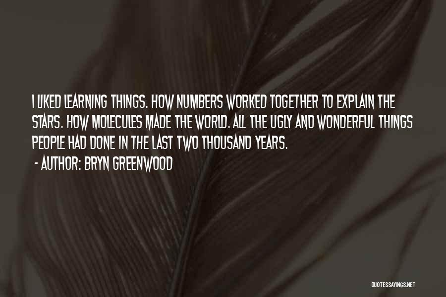 Bryn Greenwood Quotes 1198423 Bryn Greenwood Quotes 1198423