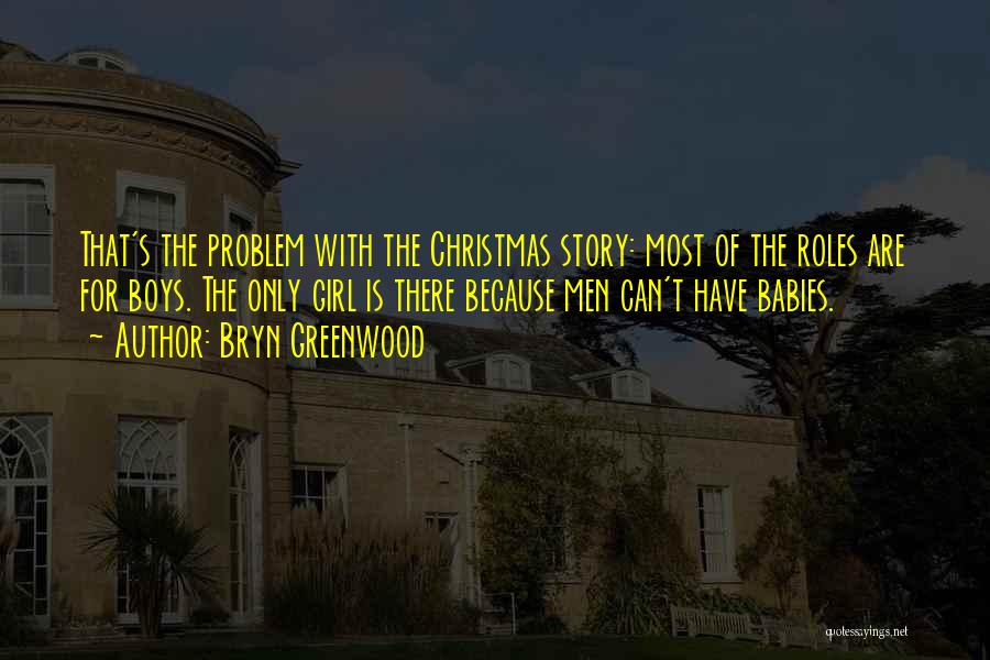 Bryn Greenwood Quotes 1690140 Bryn Greenwood Quotes 1690140