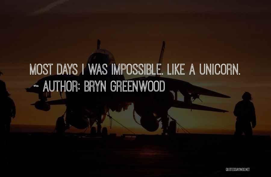 Bryn Greenwood Quotes 1764575