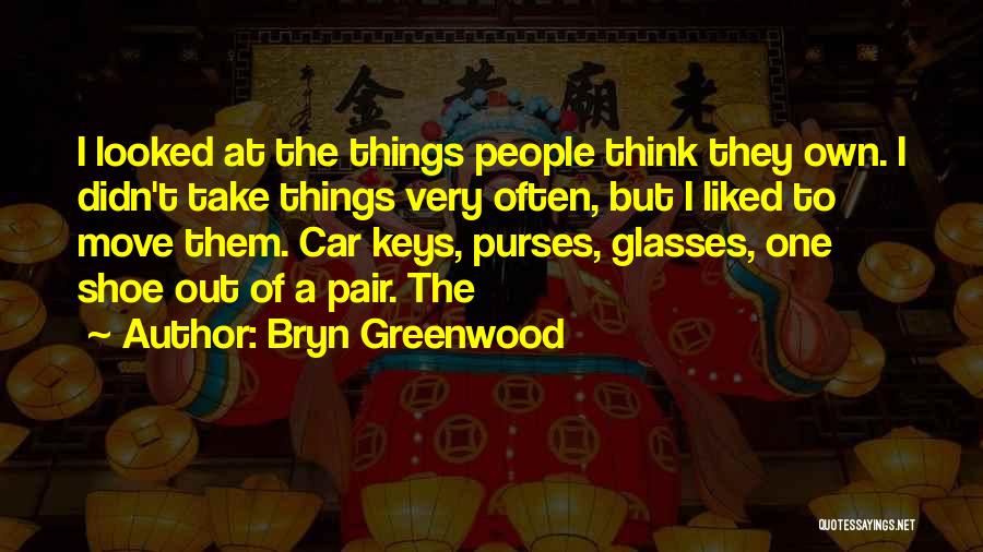 Bryn Greenwood Quotes 362494