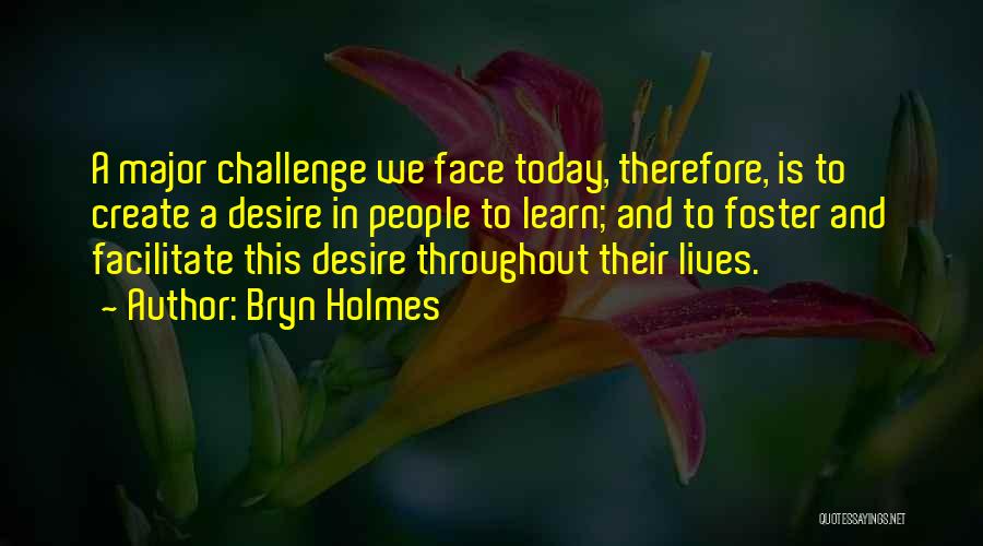 Bryn Holmes Quotes 457600