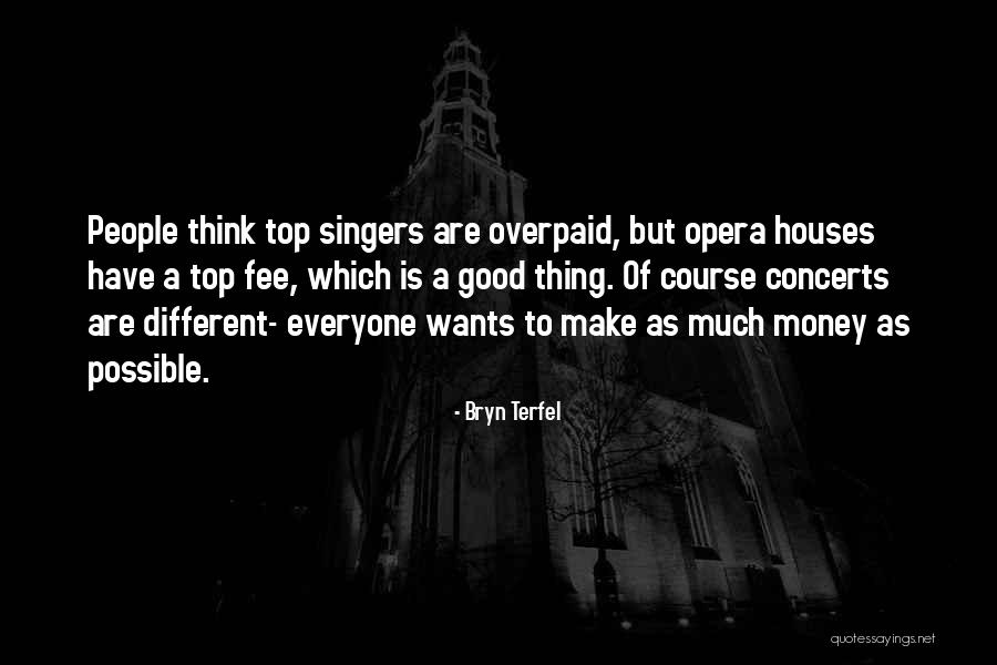 Bryn Terfel Quotes 1457422 Bryn Terfel Quotes 1457422