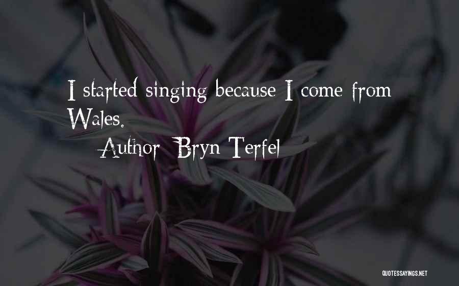 Bryn Terfel Quotes 795296