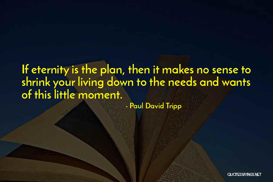 Bryna Defense Quotes By Paul David Tripp Bryna Defense Quotes By Paul David Tripp