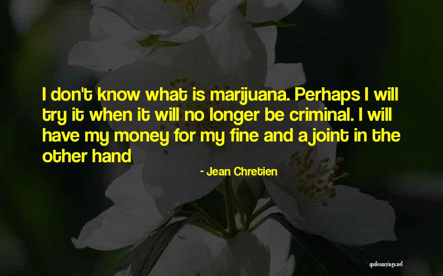 Brynden Barr Quotes By Jean Chretien Brynden Barr Quotes By Jean Chretien