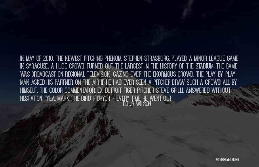 Bryndon Michael Quotes By Doug Wilson Bryndon Michael Quotes By Doug Wilson