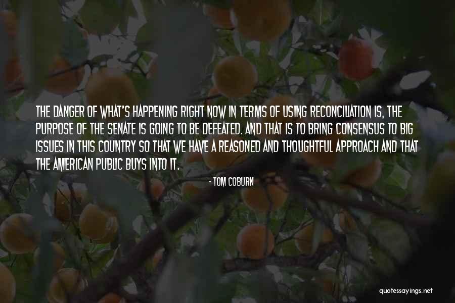 Bryne Quotes By Tom Coburn Bryne Quotes By Tom Coburn
