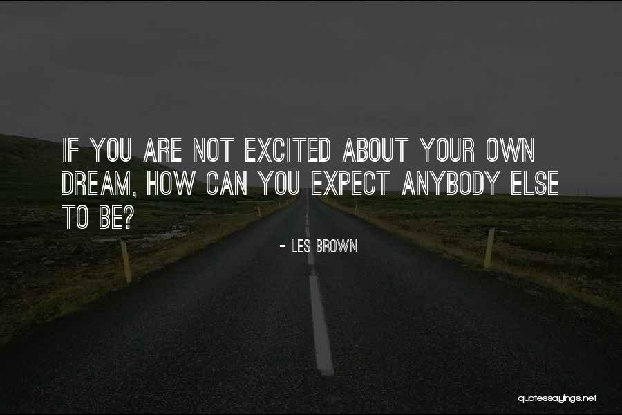 Bryngelson Prints Quotes By Les Brown Bryngelson Prints Quotes By Les Brown