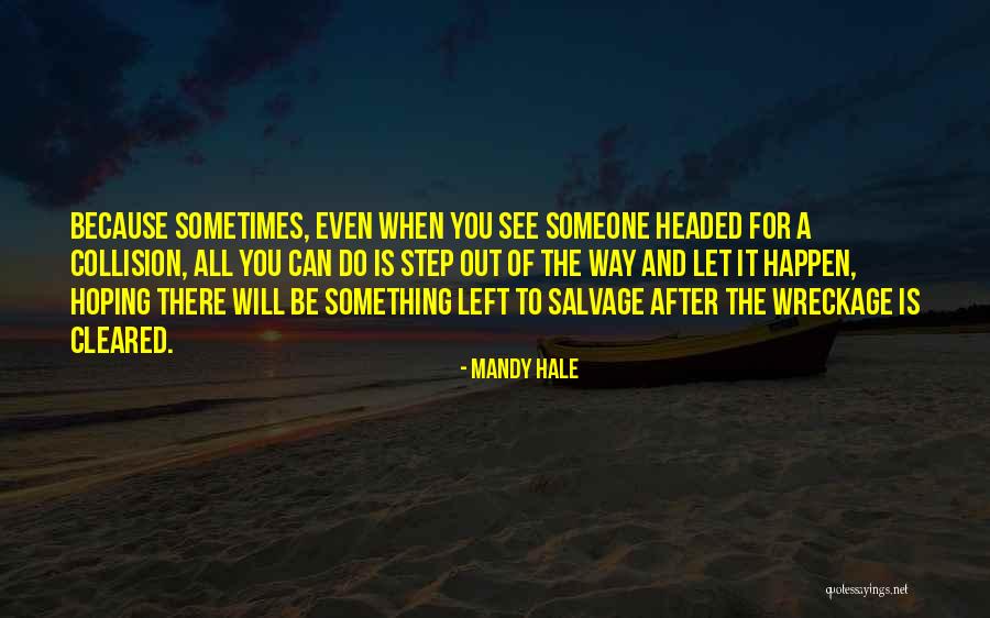 Brynhildic Quotes By Mandy Hale Brynhildic Quotes By Mandy Hale
