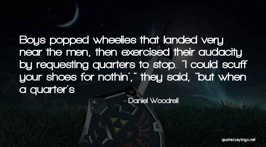 Brynja Booth Quotes By Daniel Woodrell Brynja Booth Quotes By Daniel Woodrell