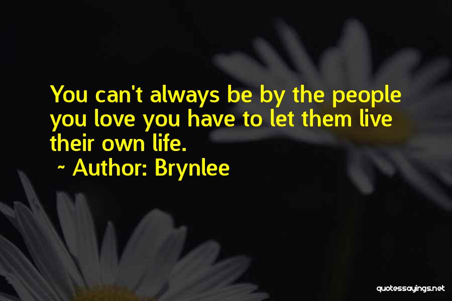 Brynlee Quotes 1399008