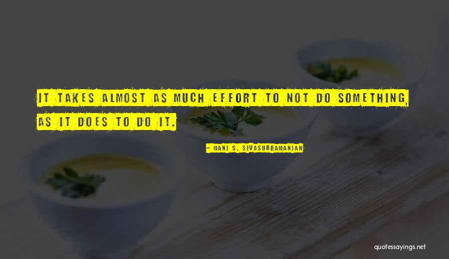 Brynley Bryant Quotes By Mani S. Sivasubramanian Brynley Bryant Quotes By Mani S. Sivasubramanian