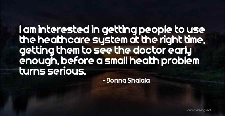 Brynmore College Quotes By Donna Shalala Brynmore College Quotes By Donna Shalala