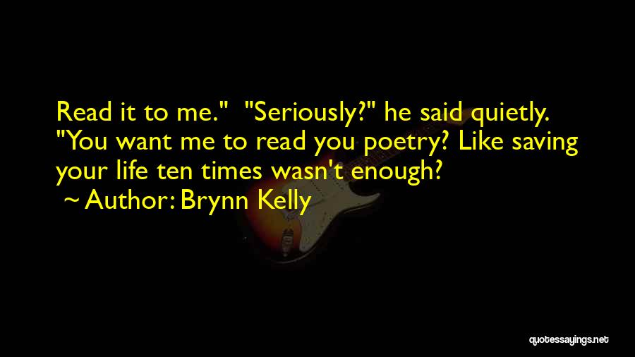 Brynn Kelly Quotes 2153398