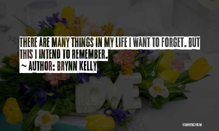 Brynn Kelly Quotes 626479