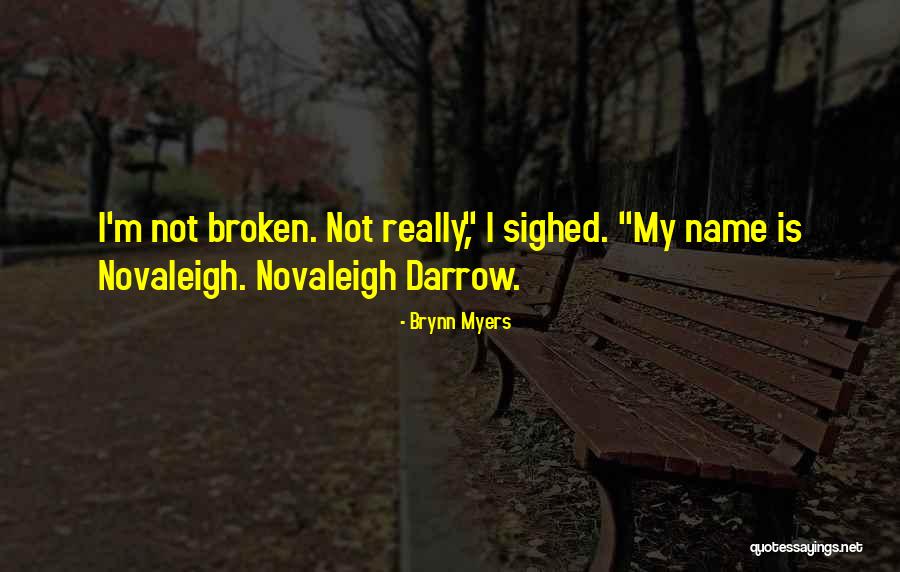 Brynn Myers Quotes 1572521 Brynn Myers Quotes 1572521