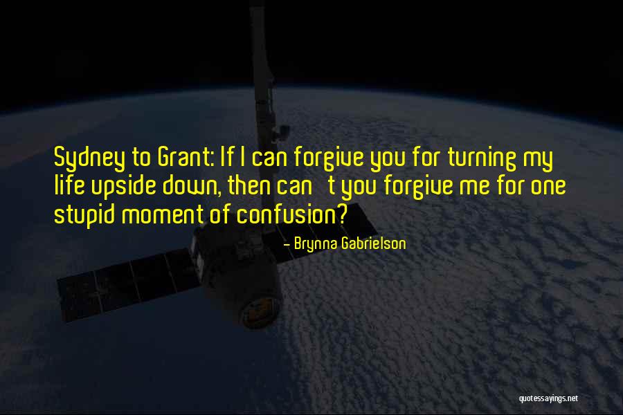 Brynna Quotes By Brynna Gabrielson Brynna Quotes By Brynna Gabrielson