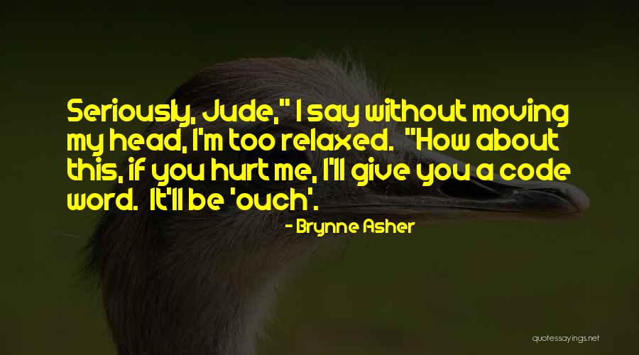 Brynne Asher Quotes 716173 Brynne Asher Quotes 716173