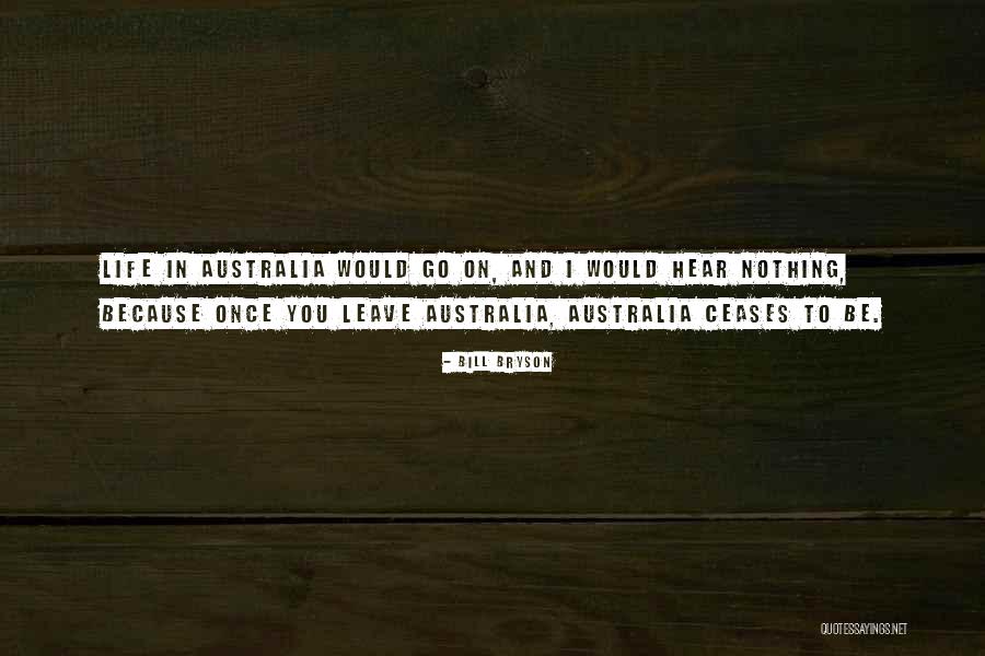 Bryson Quotes By Bill Bryson Bryson Quotes By Bill Bryson
