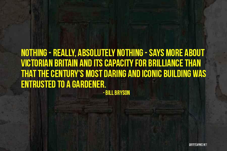 Bryson Quotes By Bill Bryson Bryson Quotes By Bill Bryson