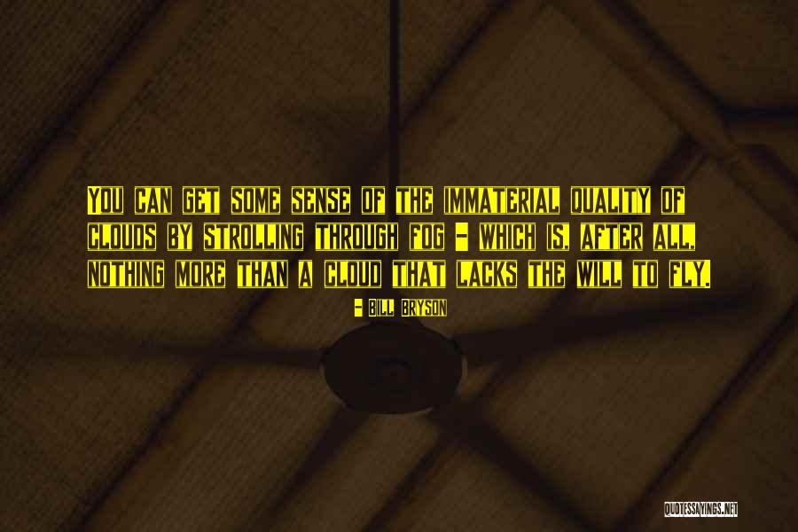 Bryson Quotes By Bill Bryson Bryson Quotes By Bill Bryson