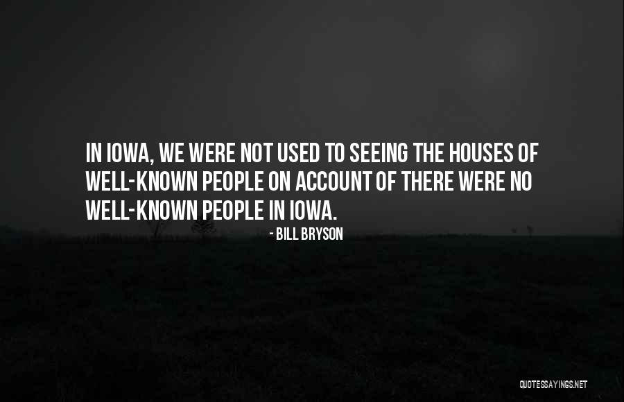 Bryson Quotes By Bill Bryson Bryson Quotes By Bill Bryson