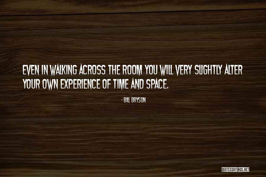 Bryson Quotes By Bill Bryson Bryson Quotes By Bill Bryson