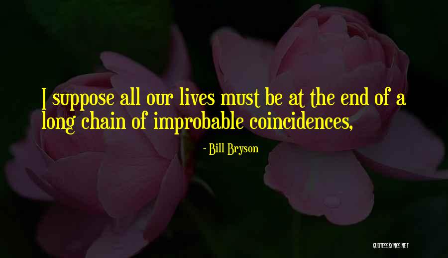 Bryson Quotes By Bill Bryson Bryson Quotes By Bill Bryson
