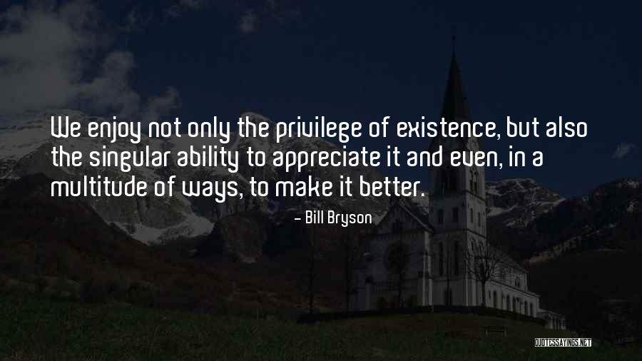 Bryson Quotes By Bill Bryson