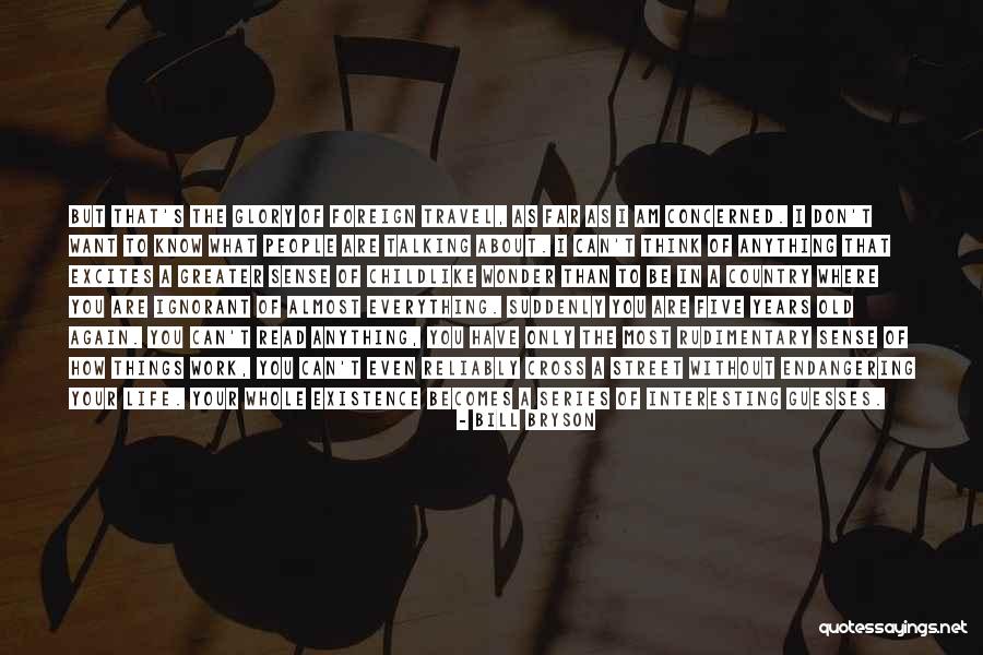 Bryson Quotes By Bill Bryson Bryson Quotes By Bill Bryson
