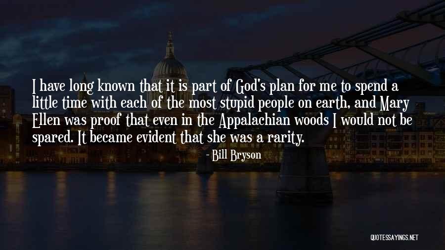 Bryson Quotes By Bill Bryson