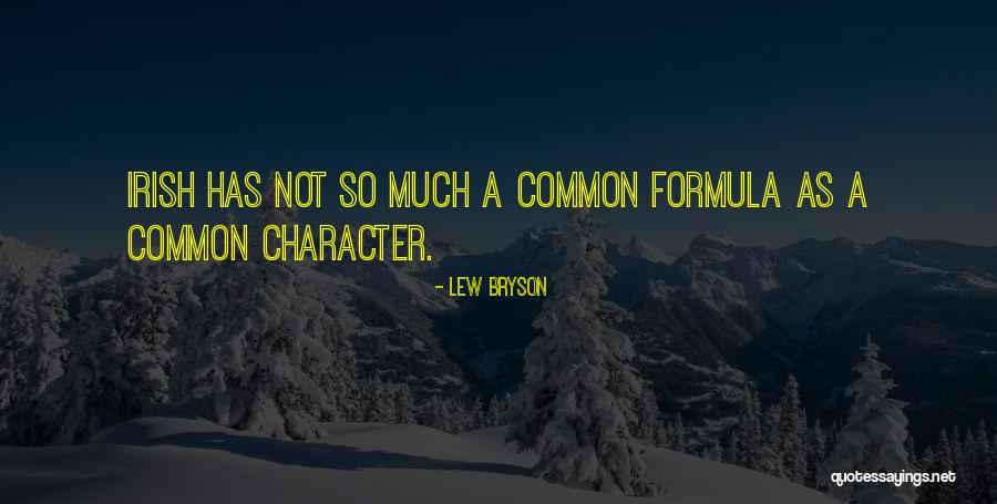 Bryson Quotes By Lew Bryson