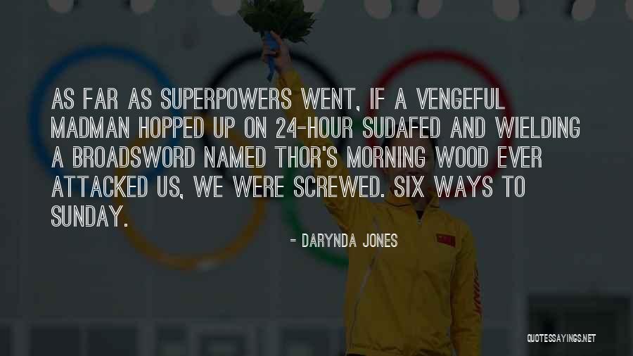 Brythoniaid Welsh Quotes By Darynda Jones Brythoniaid Welsh Quotes By Darynda Jones