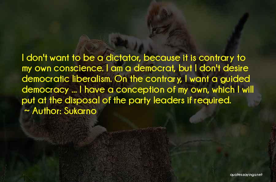 Brzeska Polsko Quotes By Sukarno