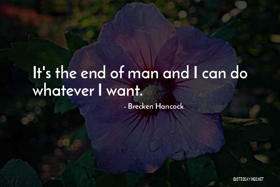 Brzmi Wspaniale Quotes By Brecken Hancock Brzmi Wspaniale Quotes By Brecken Hancock