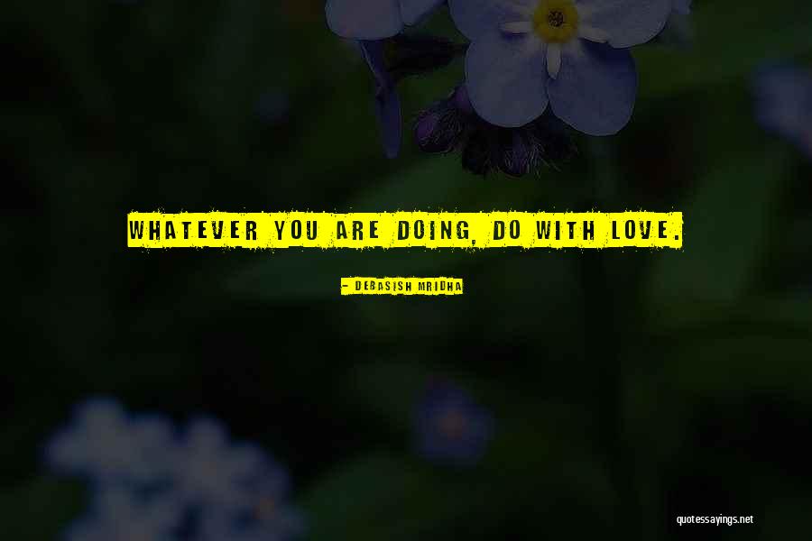 Brzoza Krolewska Quotes By Debasish Mridha Brzoza Krolewska Quotes By Debasish Mridha