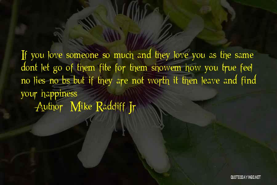 Bs Inspirational Quotes By Mike Radcliff Jr