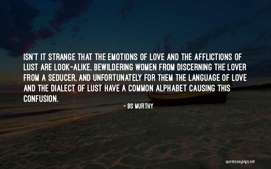 Bs Love Quotes By BS Murthy