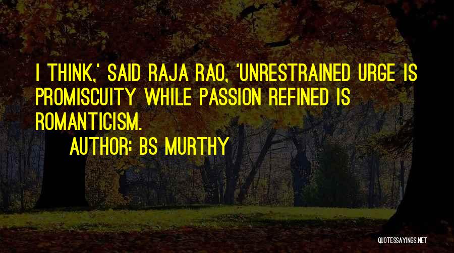 Bs Love Quotes By BS Murthy